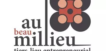 Au Beau MilLieu : tiers-lieu entrepreneurial